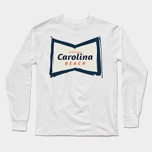 Carolina Beach, NC Summertime Vacationing Bowtie Sign Long Sleeve T-Shirt